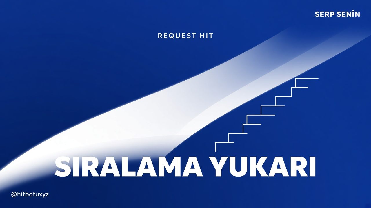 Request Hit afişi 9 — Google hit botu paneli. Cookie canlı, SERP yukarı, kafa garanti, Telegram @hitbotuxyz. tr.requesthit.site